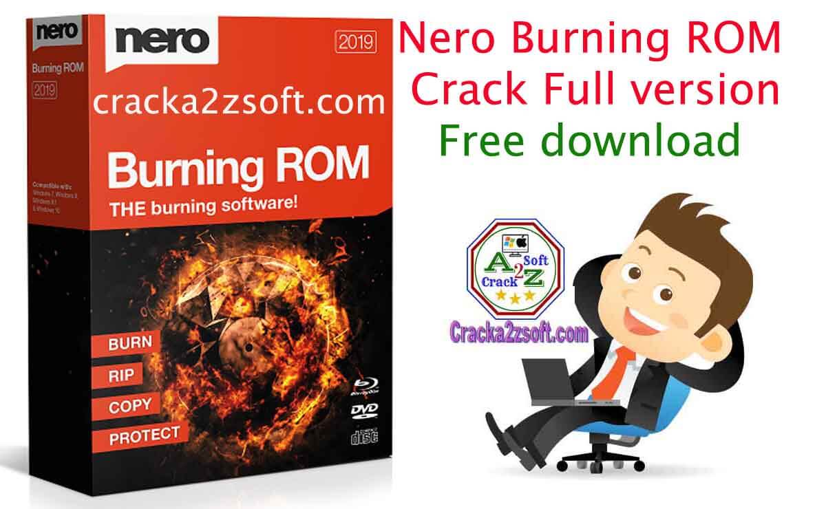 Nero Burning ROM 2020 Crack With Serial Key Full Version