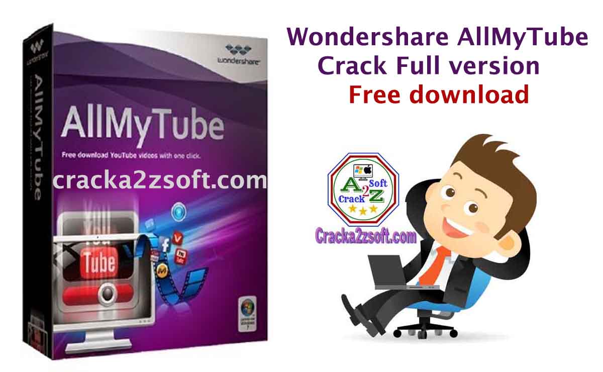 Wondershare AllMyTube 7.4.6.6 Crack Plus Keygen 2020