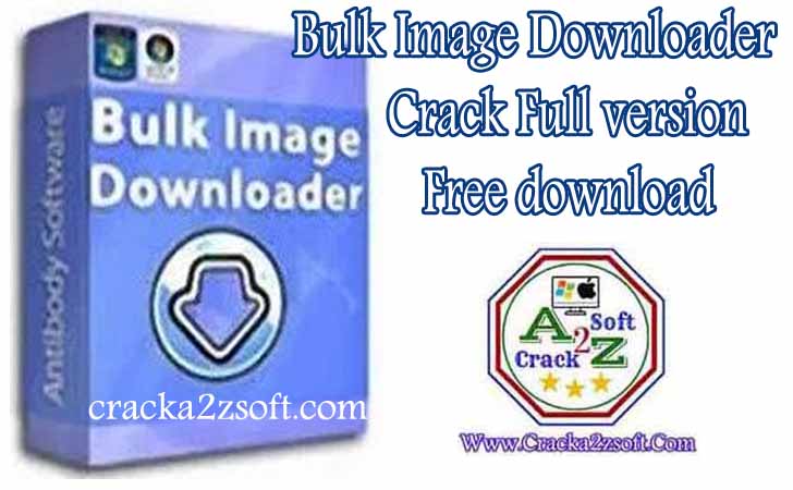 Bulk Image Downloader 5.48 Crack Serial Key Full Download [2019]