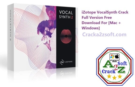 iZotope Vocalsynth 2 Crack (Win) Download