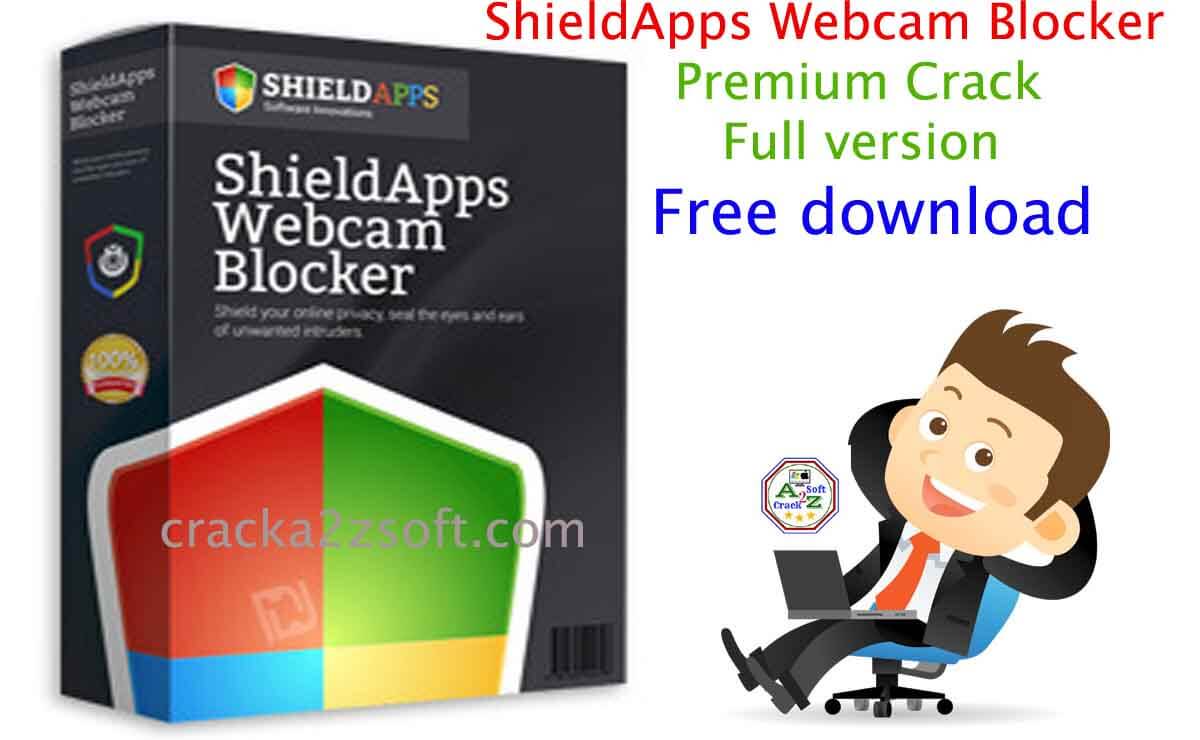 ShieldApps Webcam Blocker Premium crack