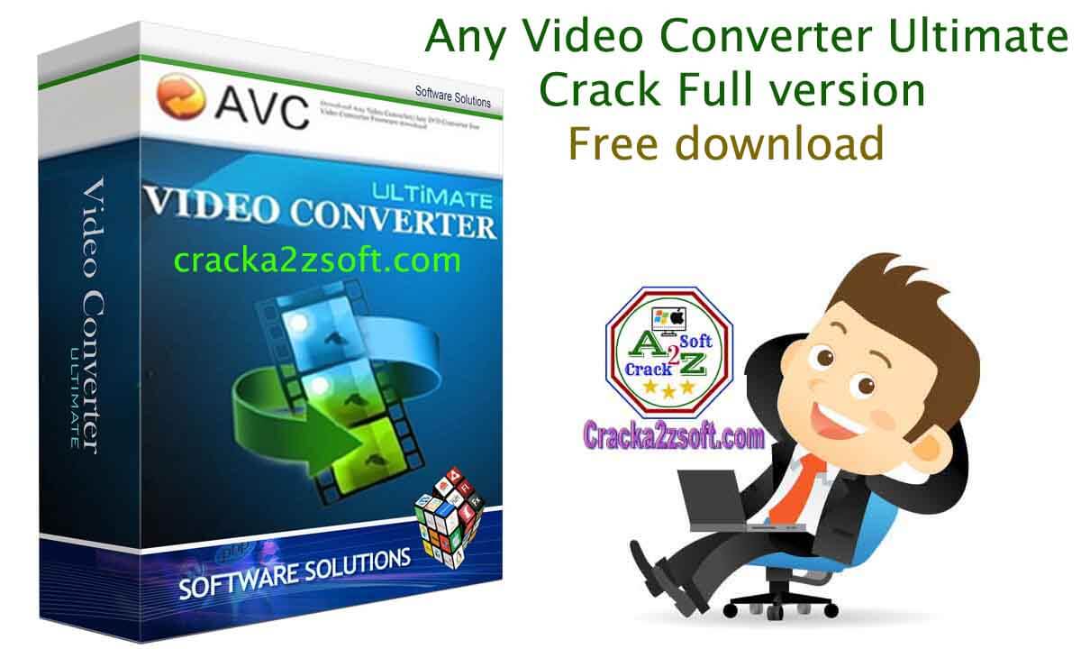 Any Video Converter Ultimate crack