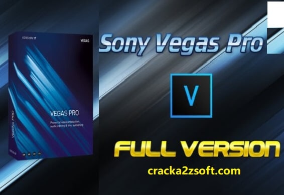 Sony Vegas Pro Crack 2021