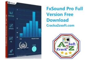 FxSound Pro Crack