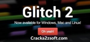 Glitch 2 VST Crack