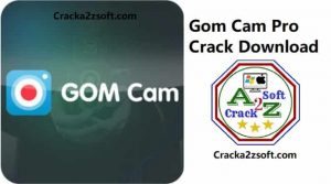 Gom Cam Pro Crack