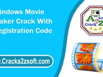 Windows Movie Maker Crack With Registration Code